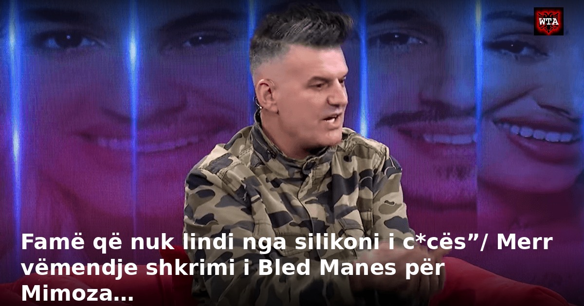 Famë që nuk lindi nga silikoni i c*cës”/ Merr vëmendje shkrimi i Bled Manes për Mimoza…