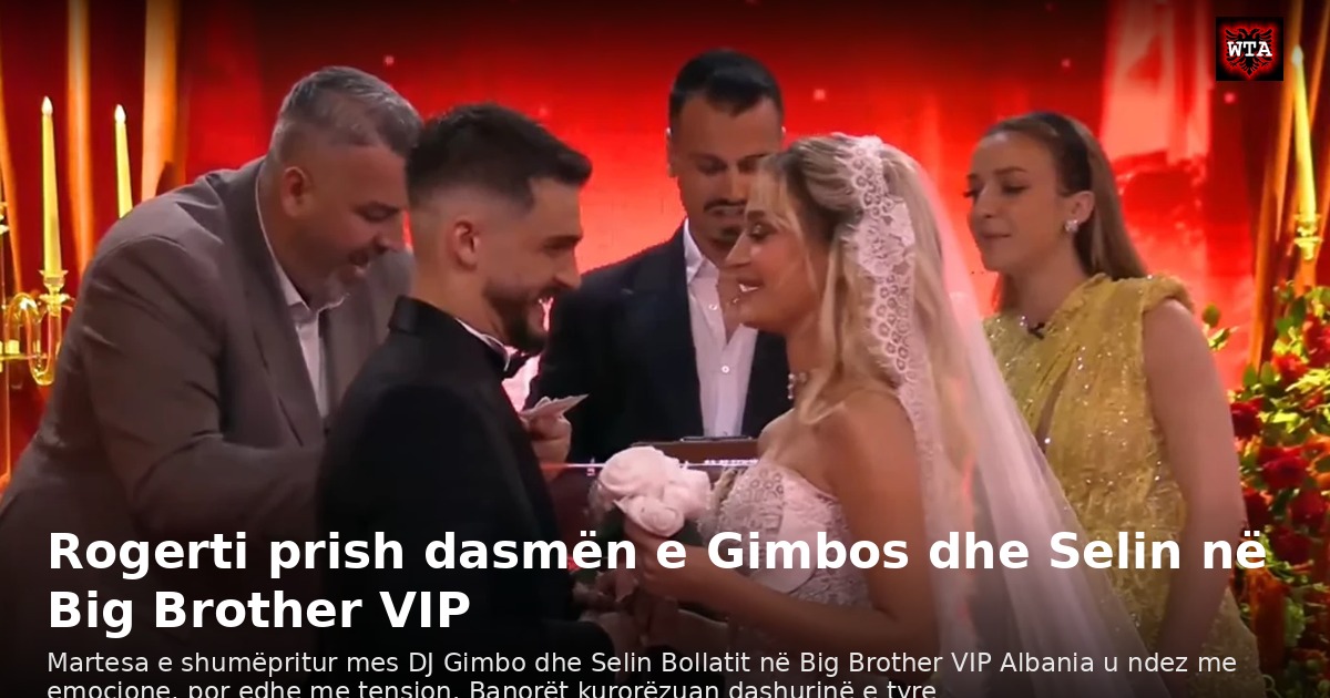 Rogerti prish dasmën e Gimbos dhe Selin në Big Brother VIP