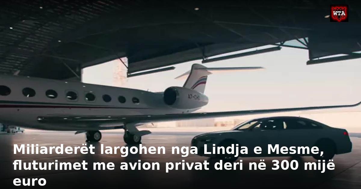 Miliarderët largohen nga Lindja e Mesme, fluturimet me avion privat deri në 300 mijë euro