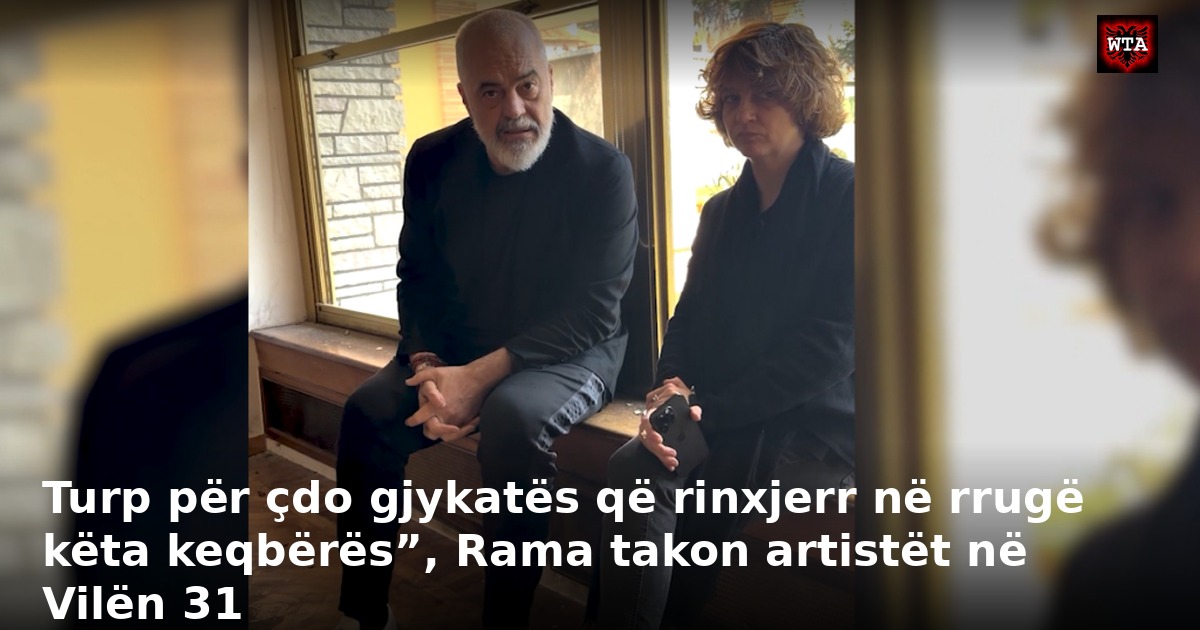 Turp për çdo gjykatës që rinxjerr në rrugë këta keqbërës”, Rama takon artistët në Vilën 31