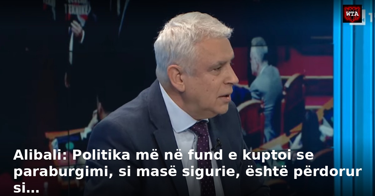 Alibali: Politika më në fund e kuptoi se paraburgimi, si masë sigurie, është përdorur si…