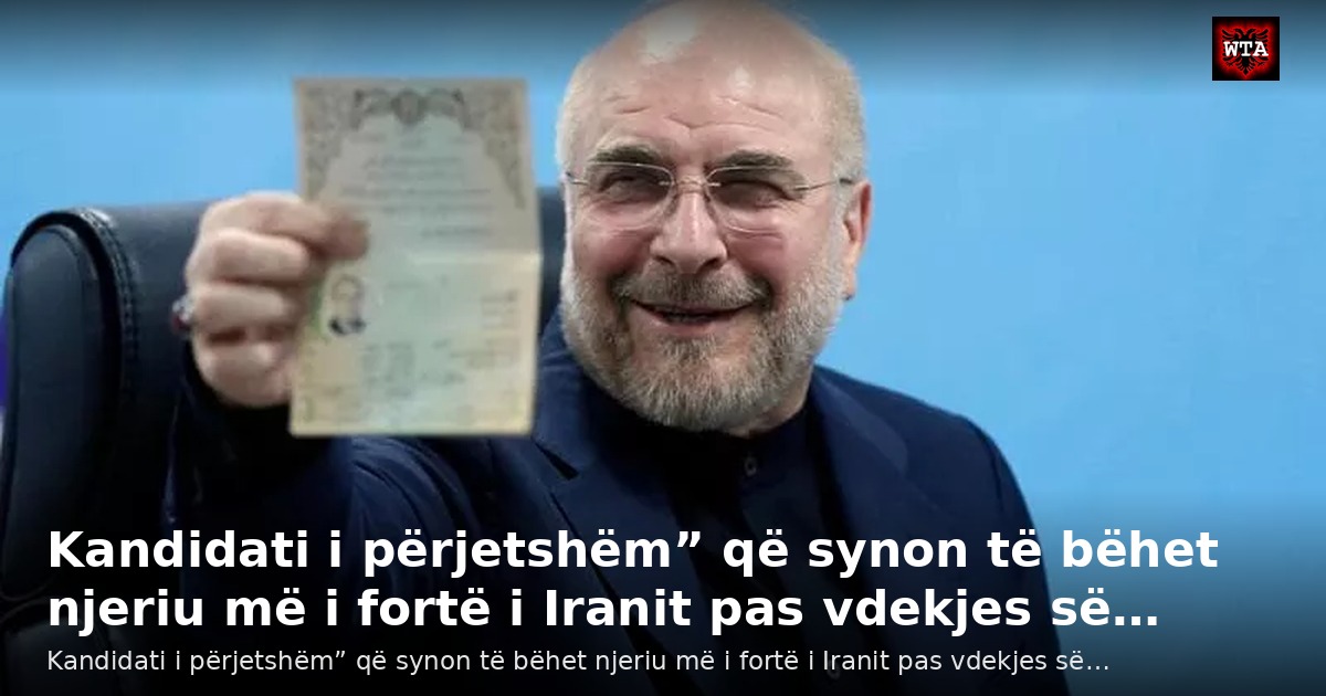 Kandidati i përjetshëm” që synon të bëhet njeriu më i fortë i Iranit pas vdekjes së…
