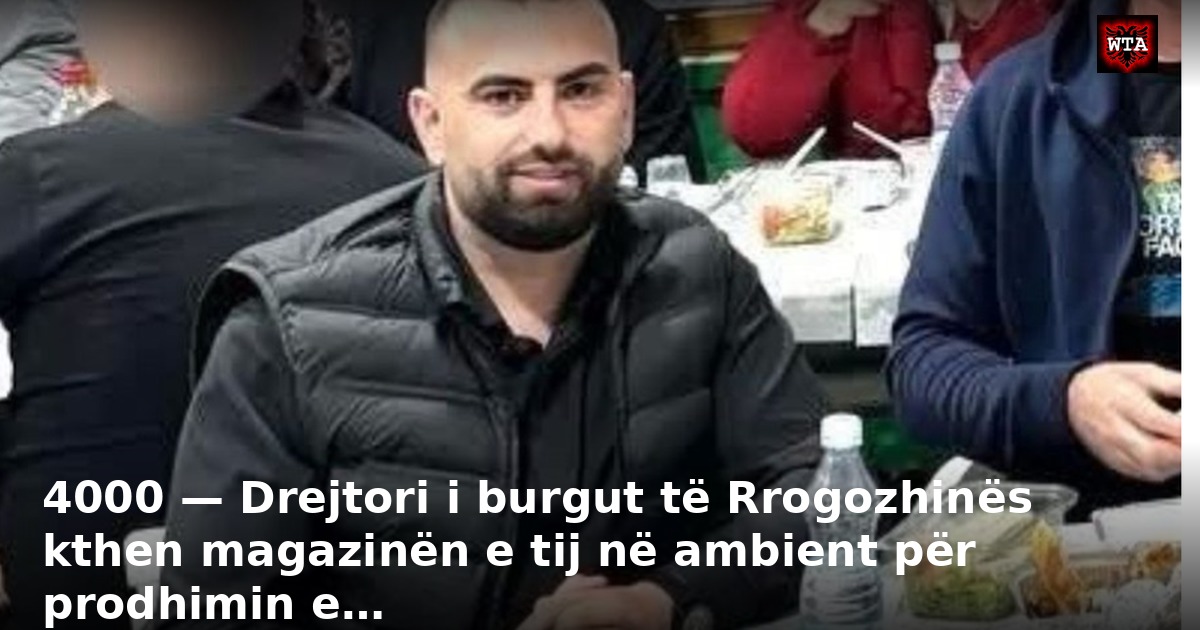 4000 — Drejtori i burgut të Rrogozhinës kthen magazinën e tij në ambient për prodhimin e…