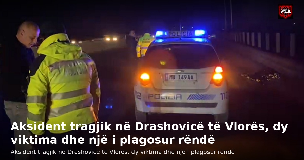 Aksident tragjik në Drashovicë të Vlorës, dy viktima dhe një i plagosur rëndë