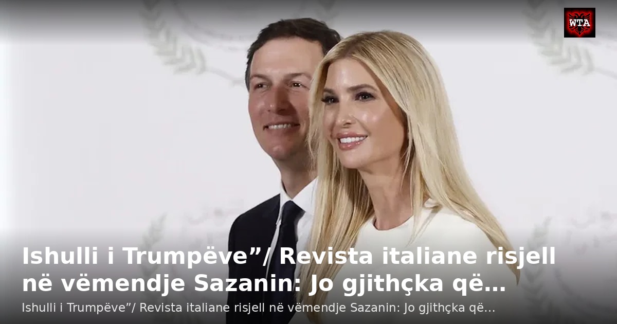 Ishulli i Trumpëve”/ Revista italiane risjell në vëmendje Sazanin: Jo gjithçka që…