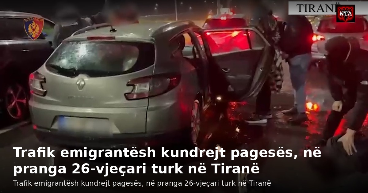Trafik emigrantësh kundrejt pagesës, në pranga 26-vjeçari turk në Tiranë