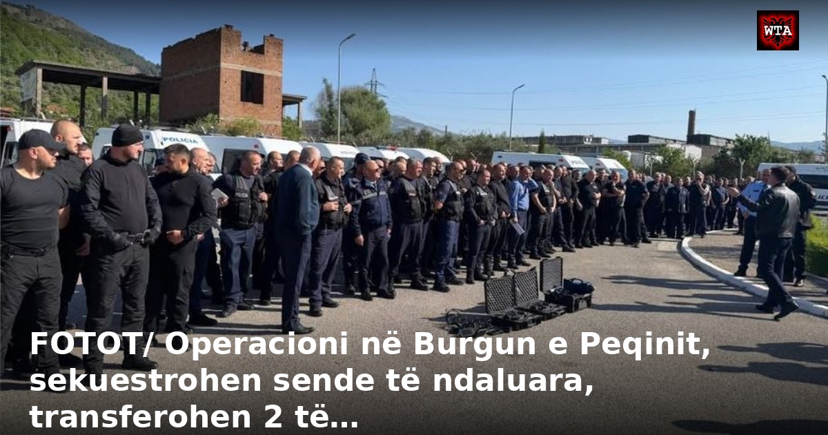 FOTOT/ Operacioni në Burgun e Peqinit, sekuestrohen sende të ndaluara, transferohen 2 të…