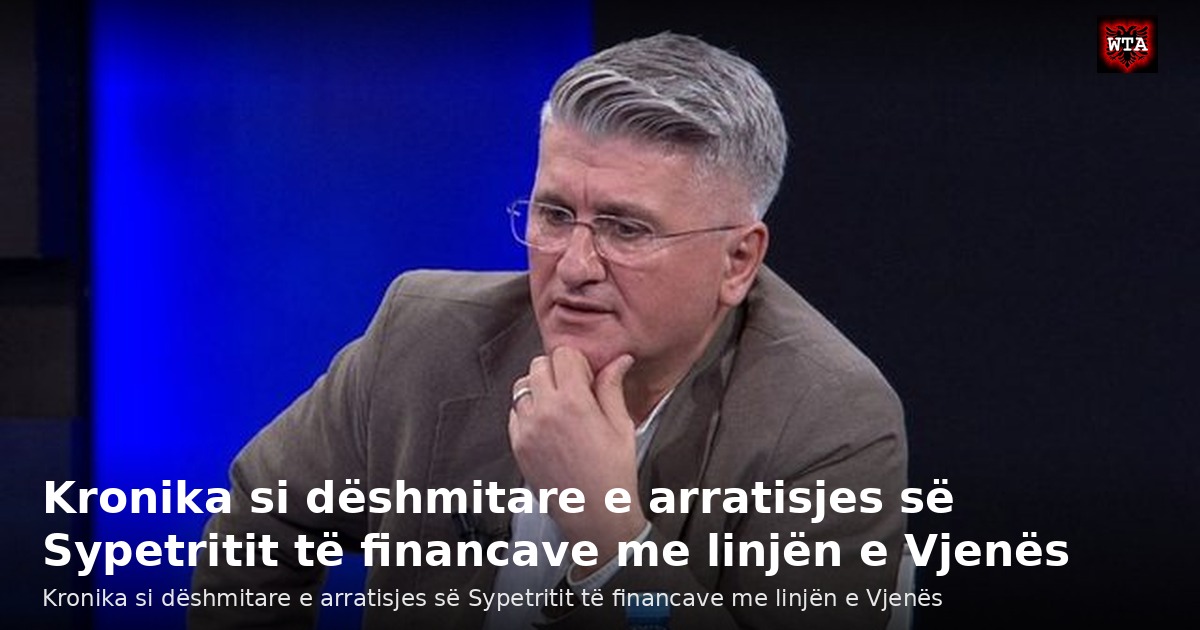 Kronika si dëshmitare e arratisjes së Sypetritit të financave me linjën e Vjenës