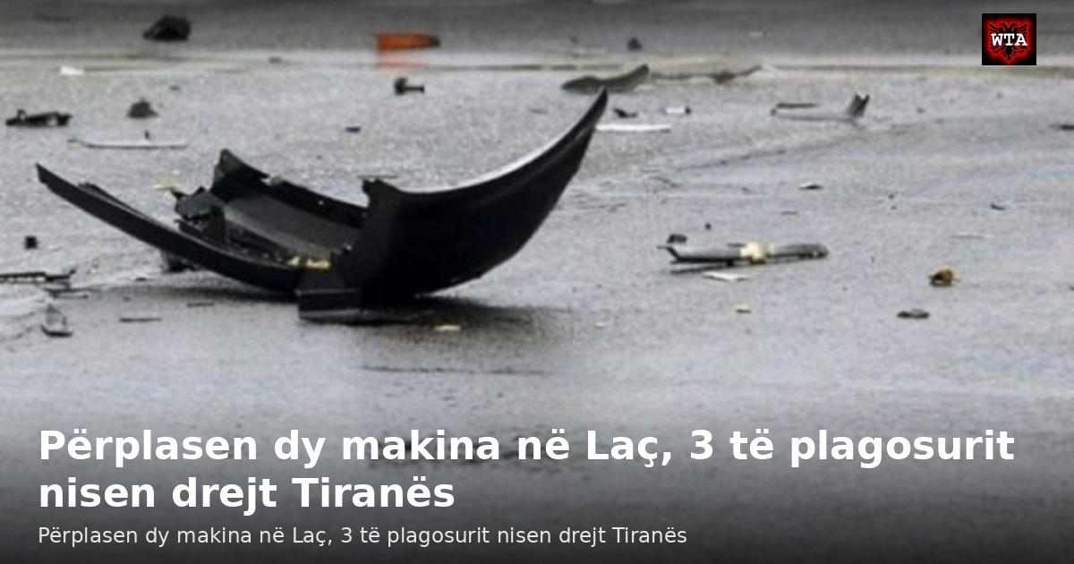 Përplasen dy makina në Laç, 3 të plagosurit nisen drejt Tiranës