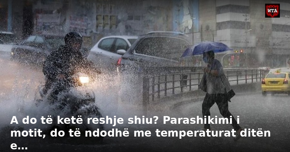 A do të ketë reshje shiu? Parashikimi i motit, do të ndodhë me temperaturat ditën e…