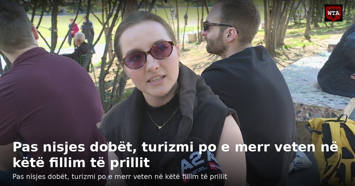 Pas nisjes dobët, turizmi po e merr veten në këtë fillim të prillit