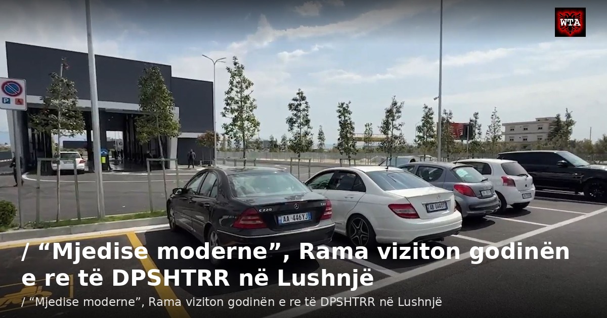 / “Mjedise moderne”, Rama viziton godinën e re të DPSHTRR në Lushnjë