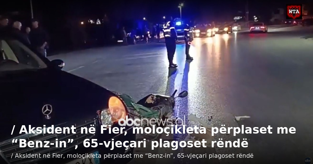 / Aksident në Fier, moloçikleta përplaset me “Benz-in”, 65-vjeçari plagoset rëndë
