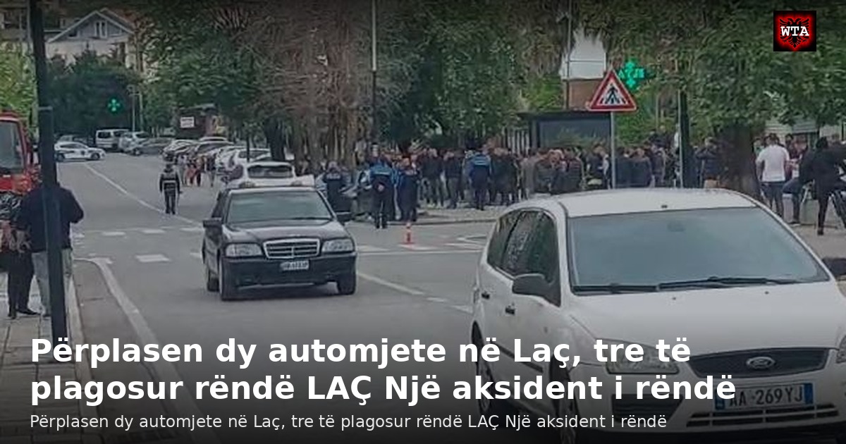 Përplasen dy automjete në Laç, tre të plagosur rëndë LAÇ Një aksident i rëndë