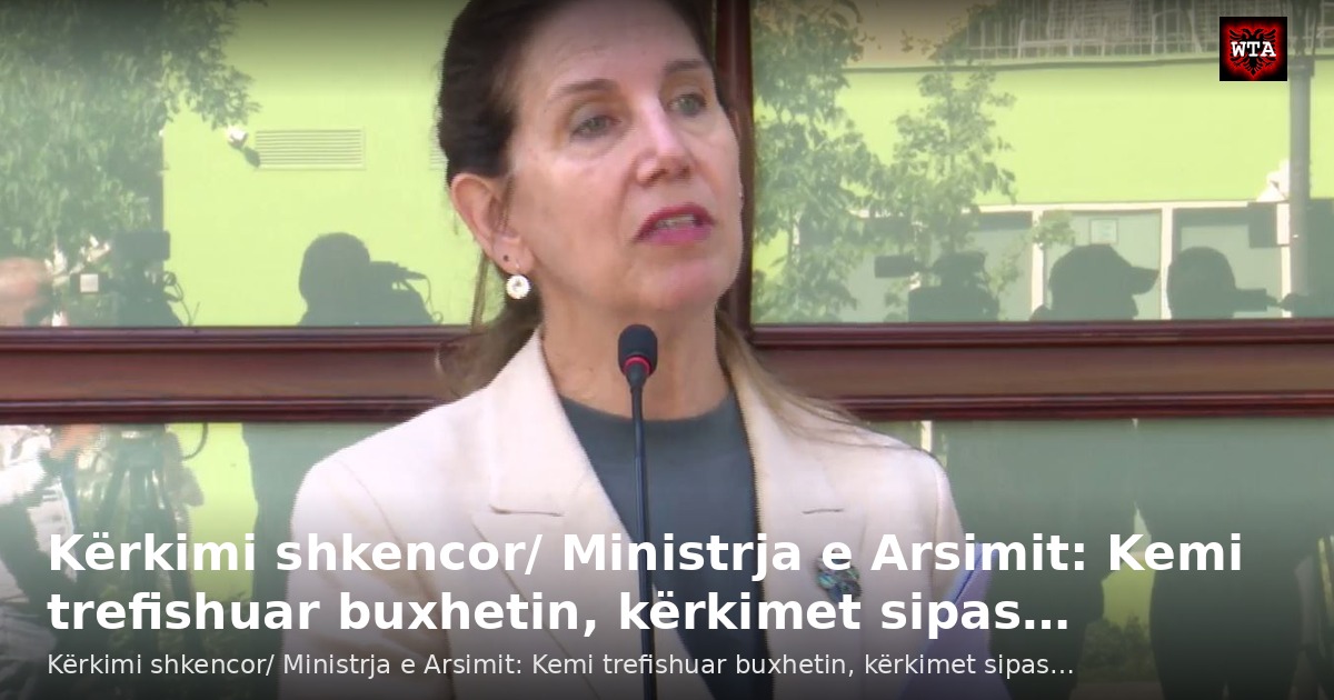 Kërkimi shkencor/ Ministrja e Arsimit: Kemi trefishuar buxhetin, kërkimet sipas…