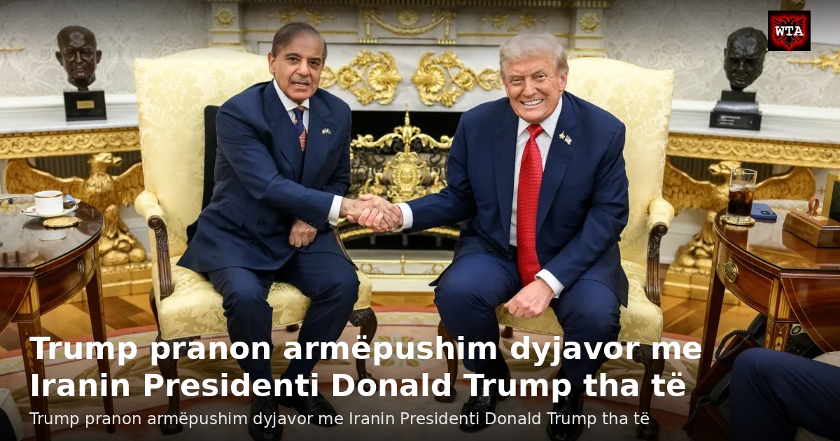 Trump pranon armëpushim dyjavor me Iranin Presidenti Donald Trump tha të