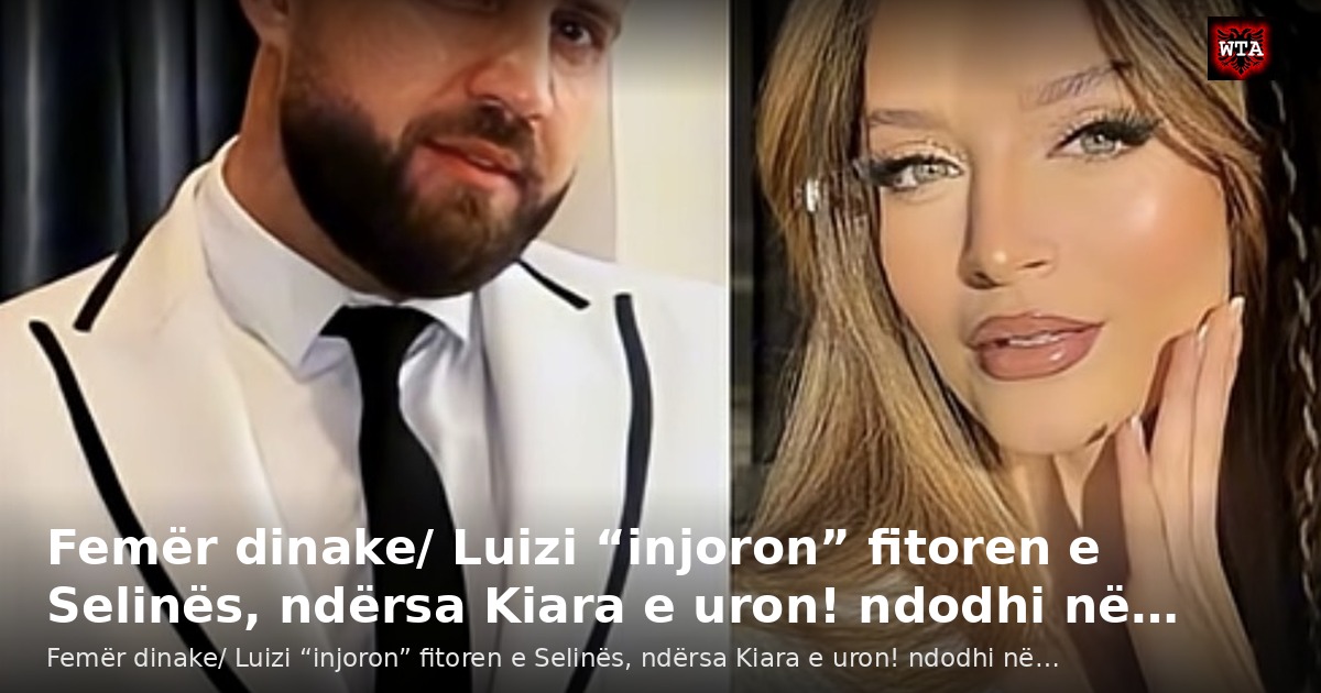 Femër dinake/ Luizi “injoron” fitoren e Selinës, ndërsa Kiara e uron! ndodhi në…