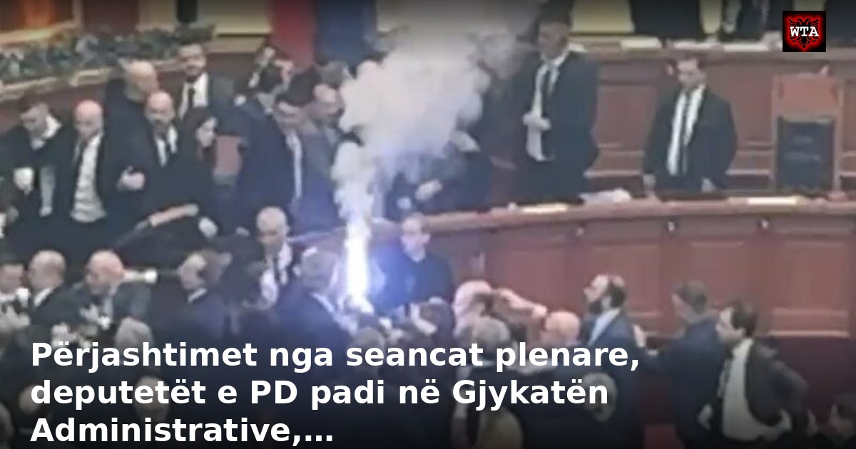 Përjashtimet nga seancat plenare, deputetët e PD padi në Gjykatën Administrative,…