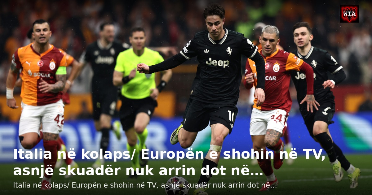 Italia në kolaps/ Europën e shohin në TV, asnjë skuadër nuk arrin dot në…