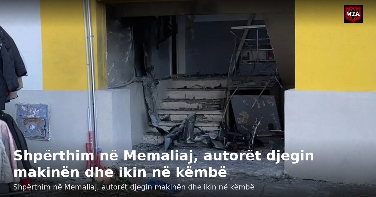Shpërthim në Memaliaj, autorët djegin makinën dhe ikin në këmbë