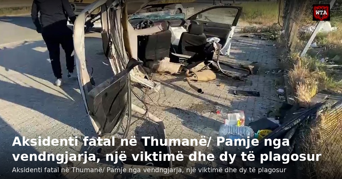Aksidenti fatal në Thumanë/ Pamje nga vendngjarja, një viktimë dhe dy të plagosur