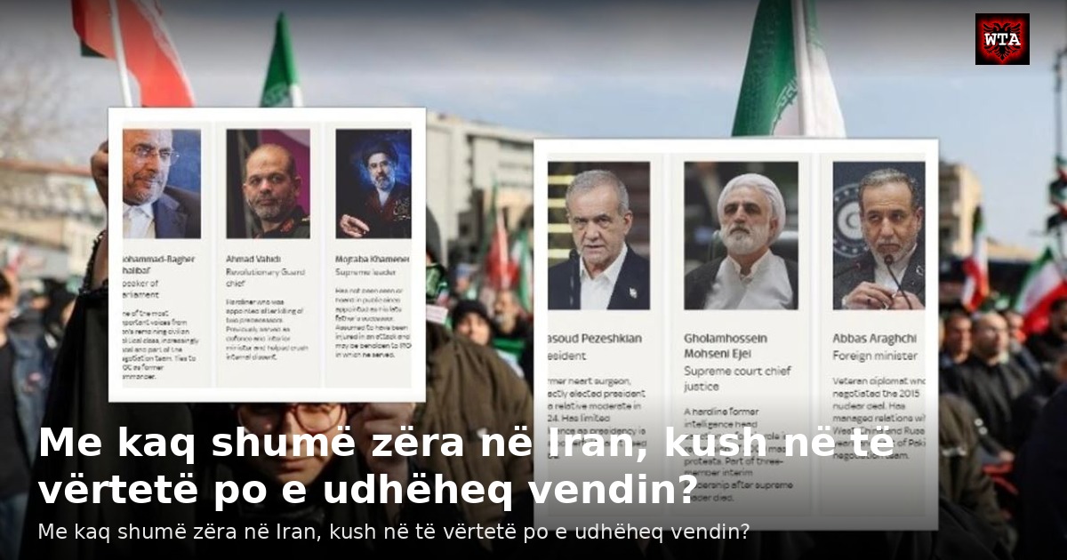 Me kaq shumë zëra në Iran, kush në të vërtetë po e udhëheq vendin?