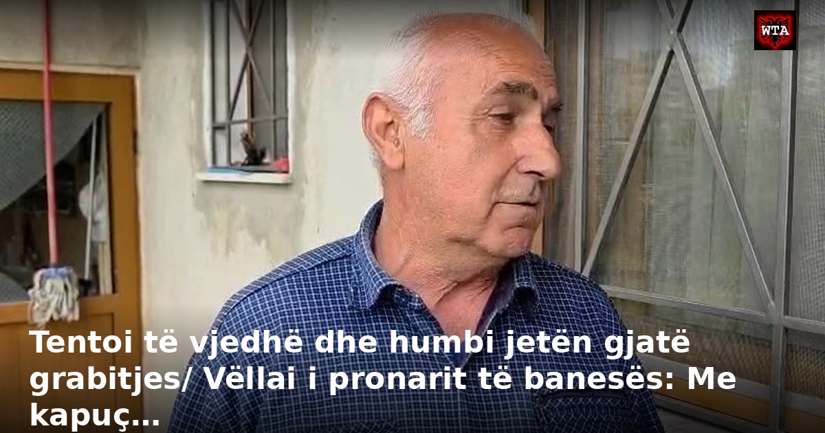 Tentoi të vjedhë dhe humbi jetën gjatë grabitjes/ Vëllai i pronarit të banesës: Me kapuç…