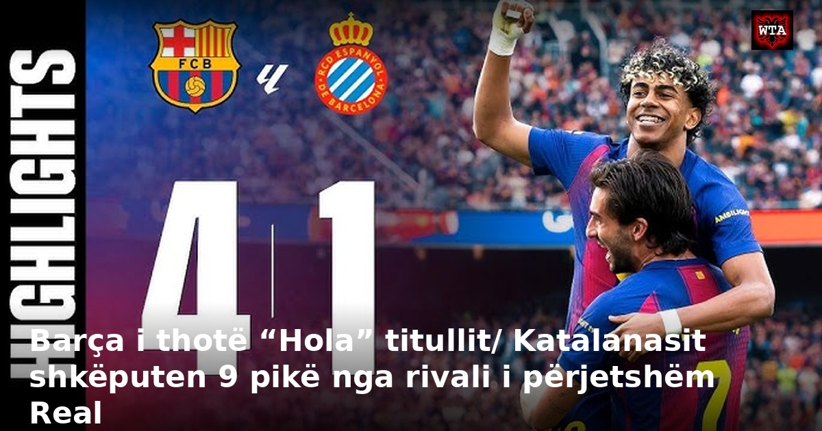 Barça i thotë “Hola” titullit/ Katalanasit shkëputen 9 pikë nga rivali i përjetshëm Real