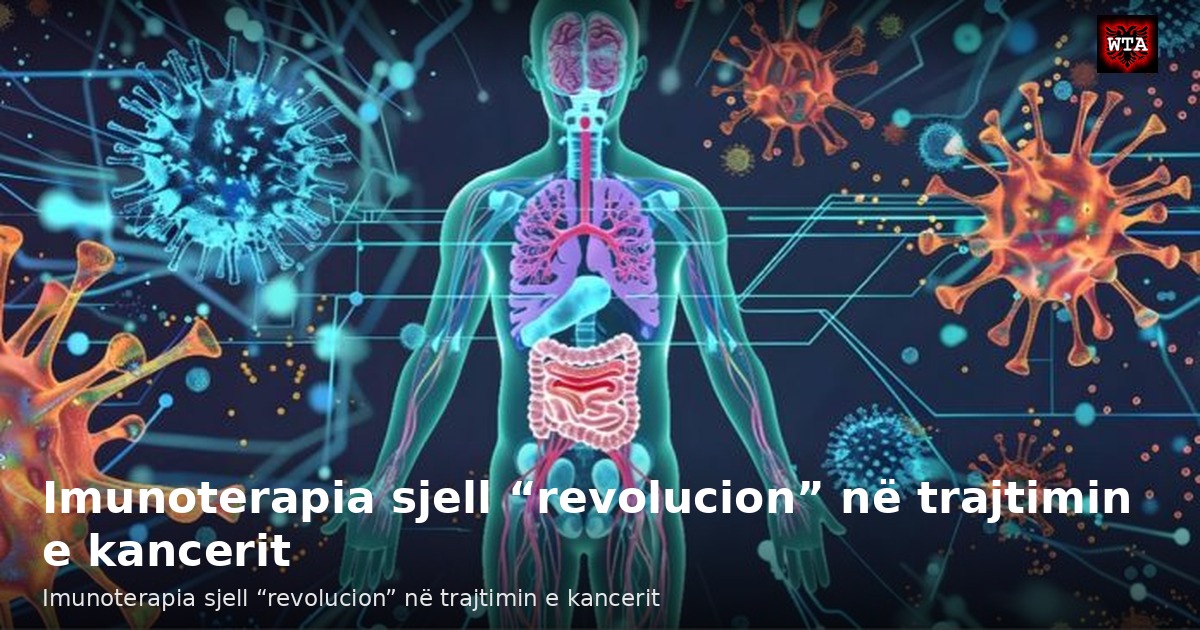 Imunoterapia sjell “revolucion” në trajtimin e kancerit