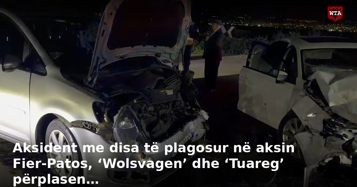 Aksident me disa të plagosur në aksin Fier-Patos, ‘Wolsvagen’ dhe ‘Tuareg’ përplasen…
