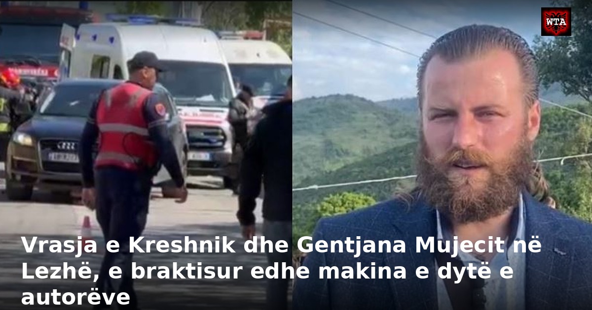Vrasja e Kreshnik dhe Gentjana Mujecit në Lezhë, e braktisur edhe makina e dytë e autorëve