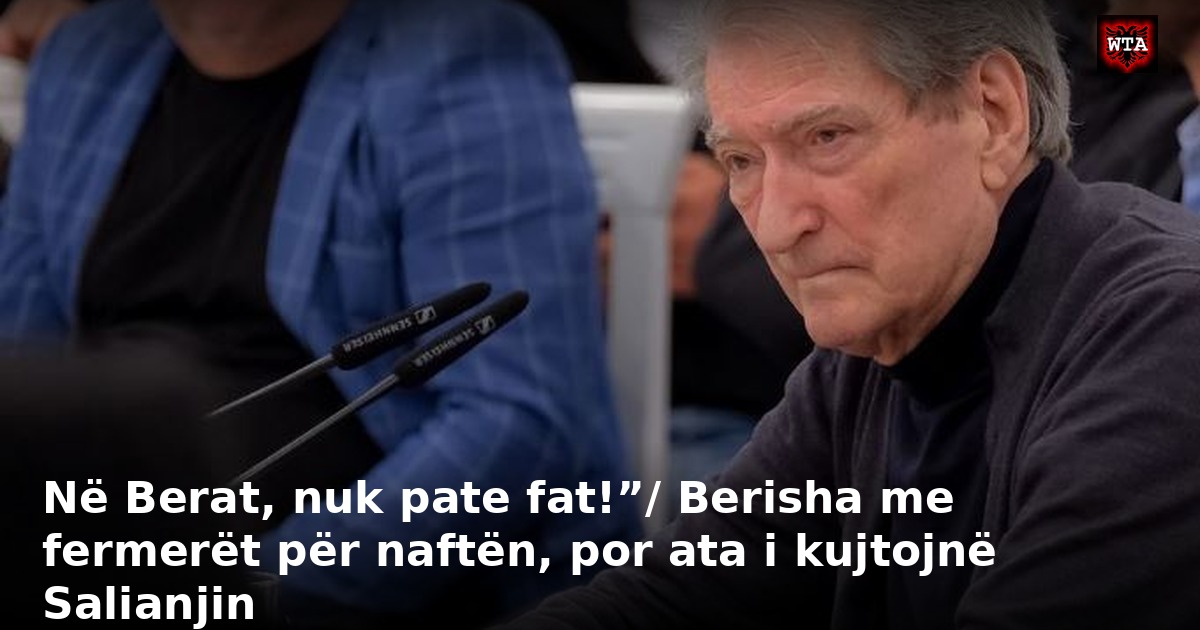 Në Berat, nuk pate fat!”/ Berisha me fermerët për naftën, por ata i kujtojnë Salianjin