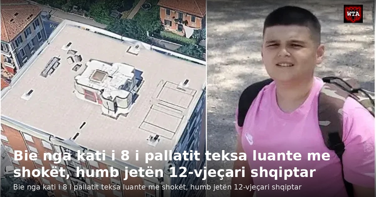Bie nga kati i 8 i pallatit teksa luante me shokët, humb jetën 12-vjeçari shqiptar