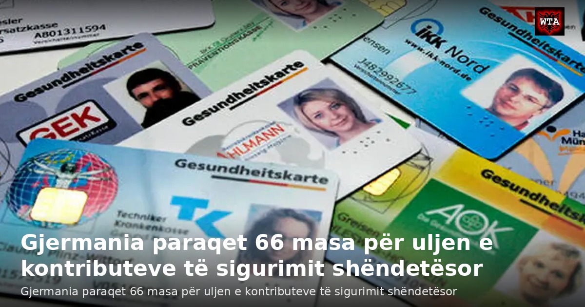 Gjermania paraqet 66 masa për uljen e kontributeve të sigurimit shëndetësor