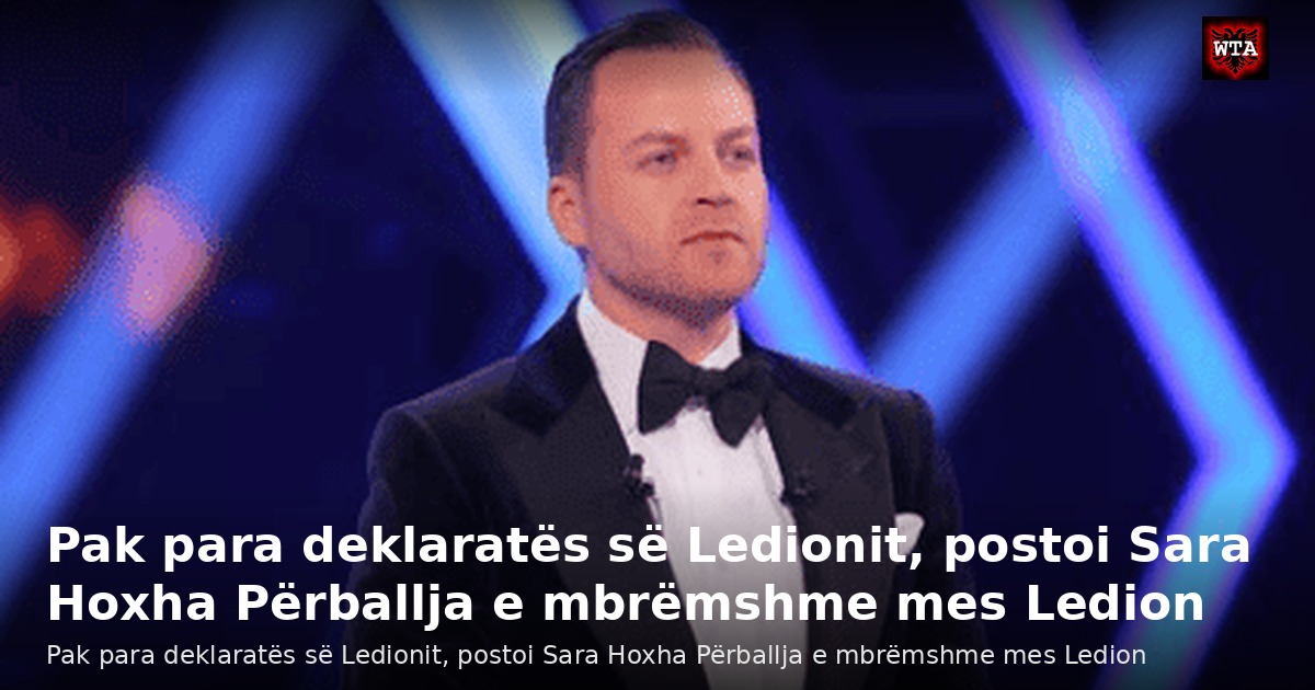 Pak para deklaratës së Ledionit, postoi Sara Hoxha Përballja e mbrëmshme mes Ledion