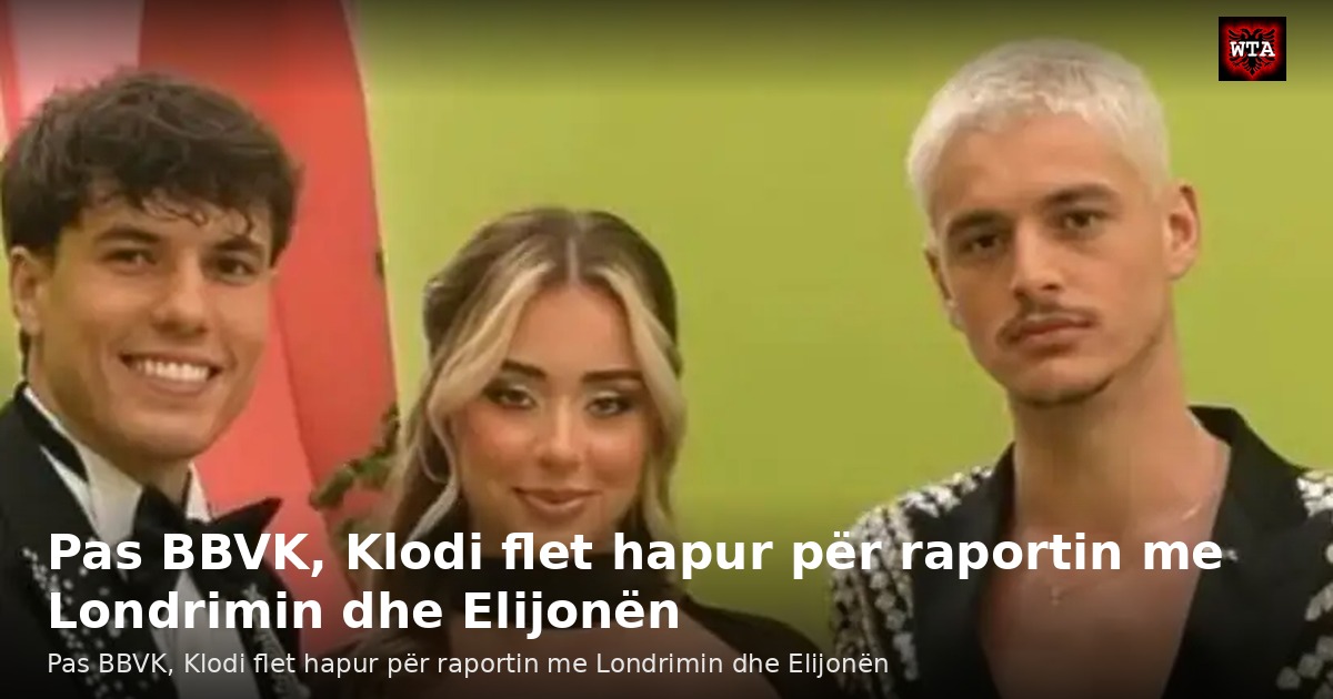 Pas BBVK, Klodi flet hapur për raportin me Londrimin dhe Elijonën