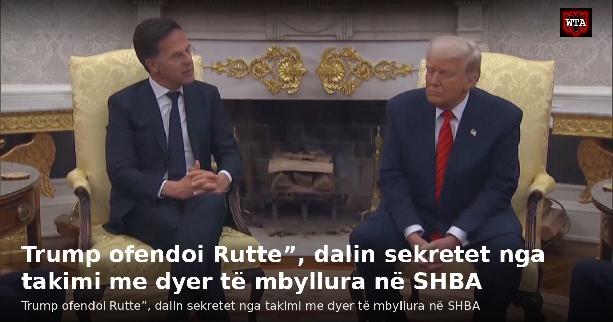 Trump ofendoi Rutte”, dalin sekretet nga takimi me dyer të mbyllura në SHBA
