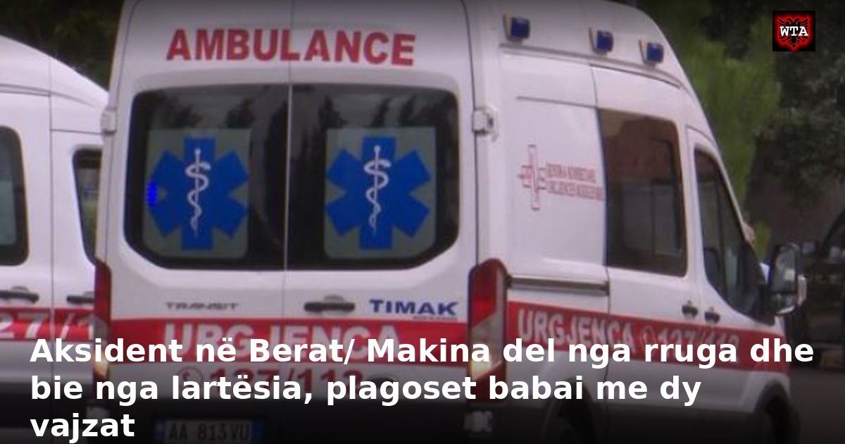 Aksident në Berat/ Makina del nga rruga dhe bie nga lartësia, plagoset babai me dy vajzat