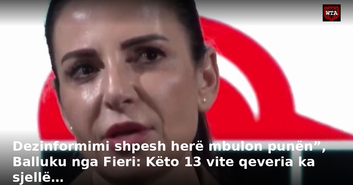 Dezinformimi shpesh herë mbulon punën”, Balluku nga Fieri: Këto 13 vite qeveria ka sjellë…