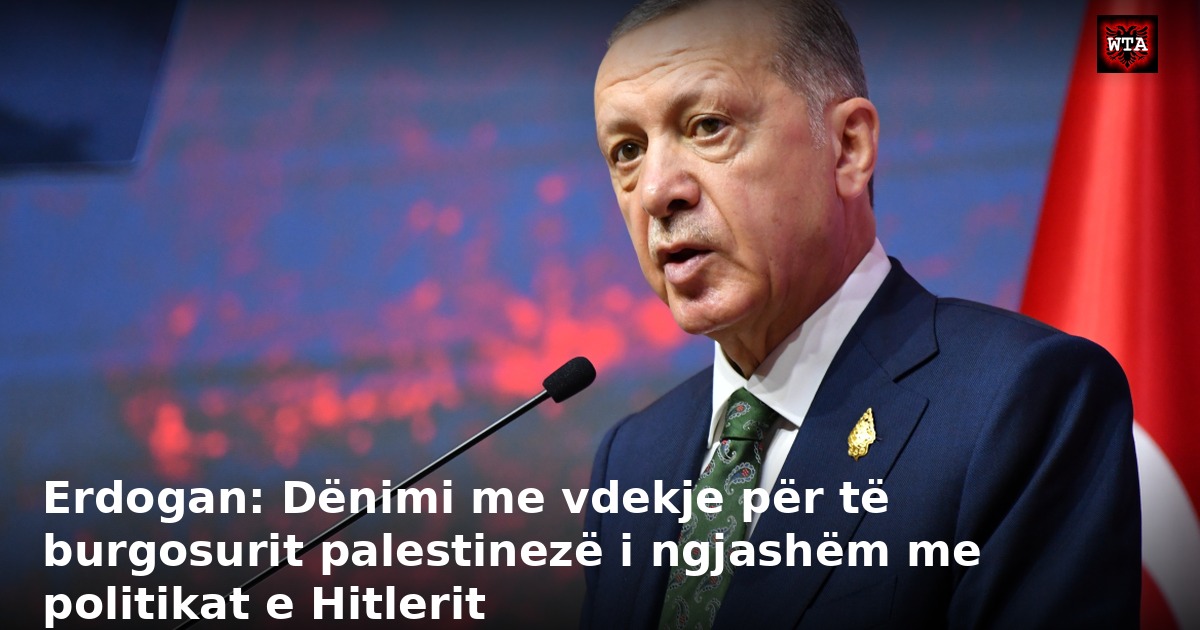 Erdogan: Dënimi me vdekje për të burgosurit palestinezë i ngjashëm me politikat e Hitlerit