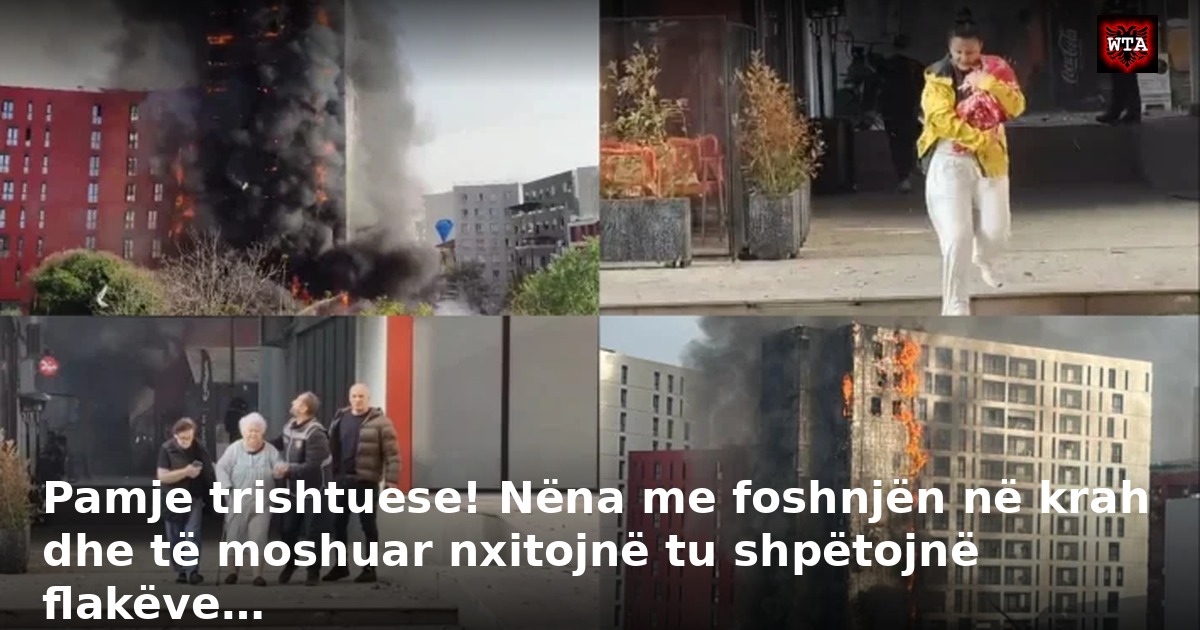 Pamje trishtuese! Nëna me foshnjën në krah dhe të moshuar nxitojnë tu shpëtojnë flakëve…