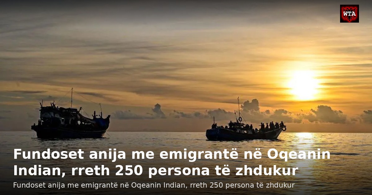 Fundoset anija me emigrantë në Oqeanin Indian, rreth 250 persona të zhdukur