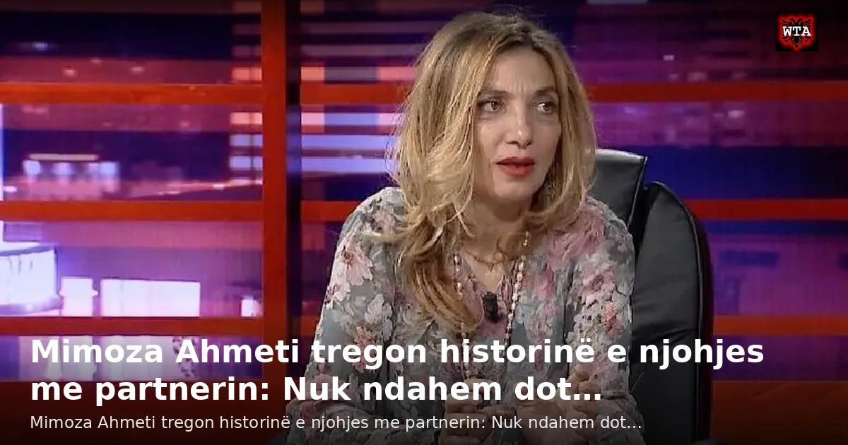Mimoza Ahmeti tregon historinë e njohjes me partnerin: Nuk ndahem dot…