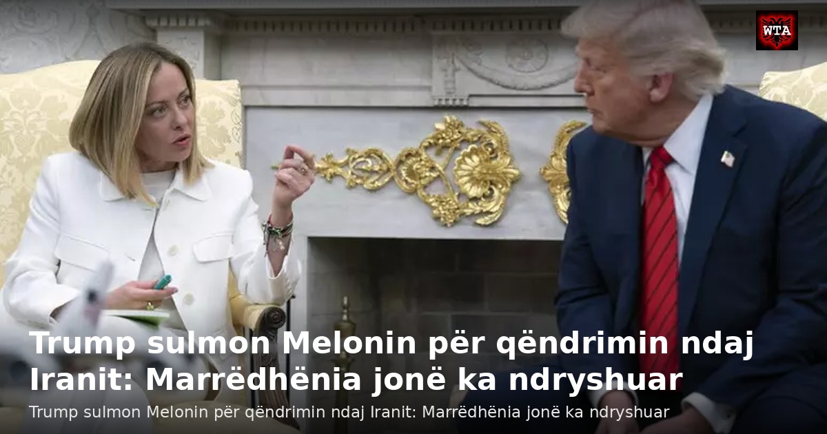 Trump sulmon Melonin për qëndrimin ndaj Iranit: Marrëdhënia jonë ka ndryshuar