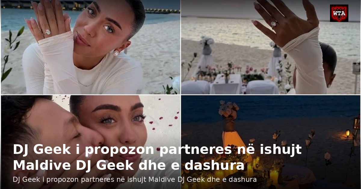 DJ Geek i propozon partneres në ishujt Maldive DJ Geek dhe e dashura
