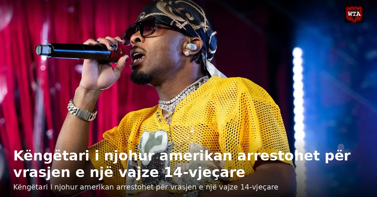 Këngëtari i njohur amerikan arrestohet për vrasjen e një vajze 14-vjeçare