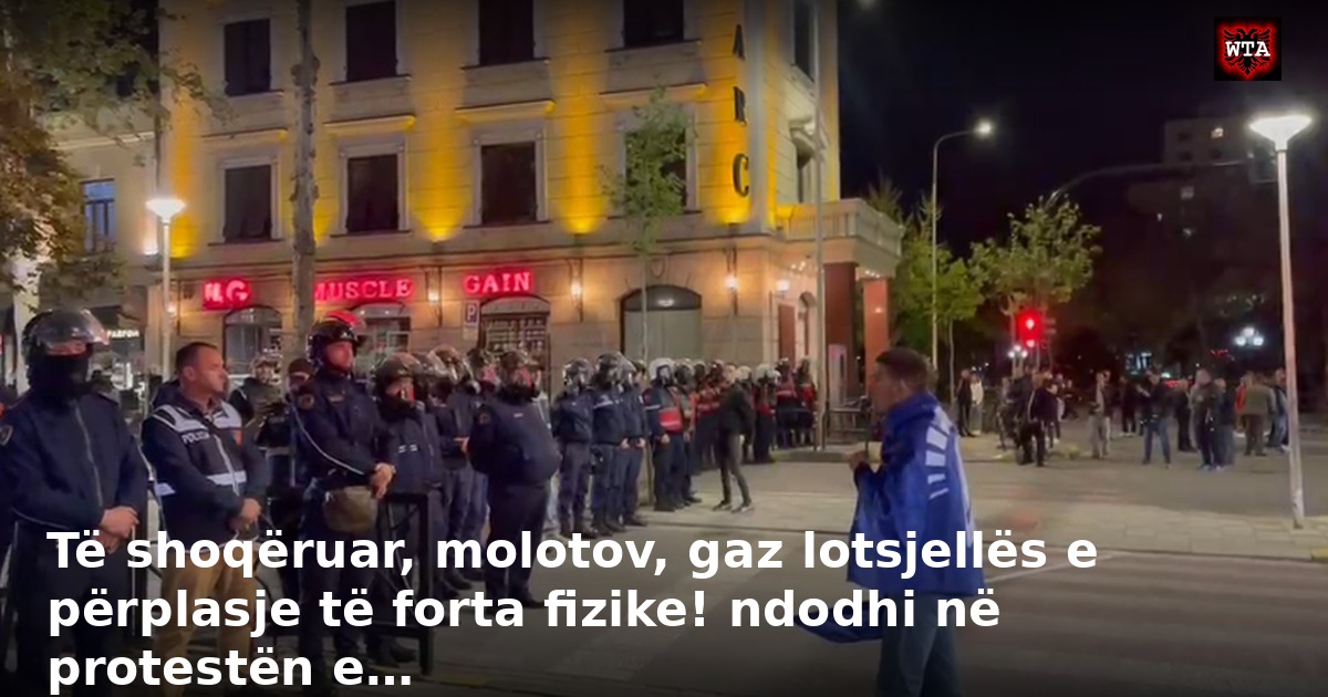 Të shoqëruar, molotov, gaz lotsjellës e përplasje të forta fizike! ndodhi në protestën e…