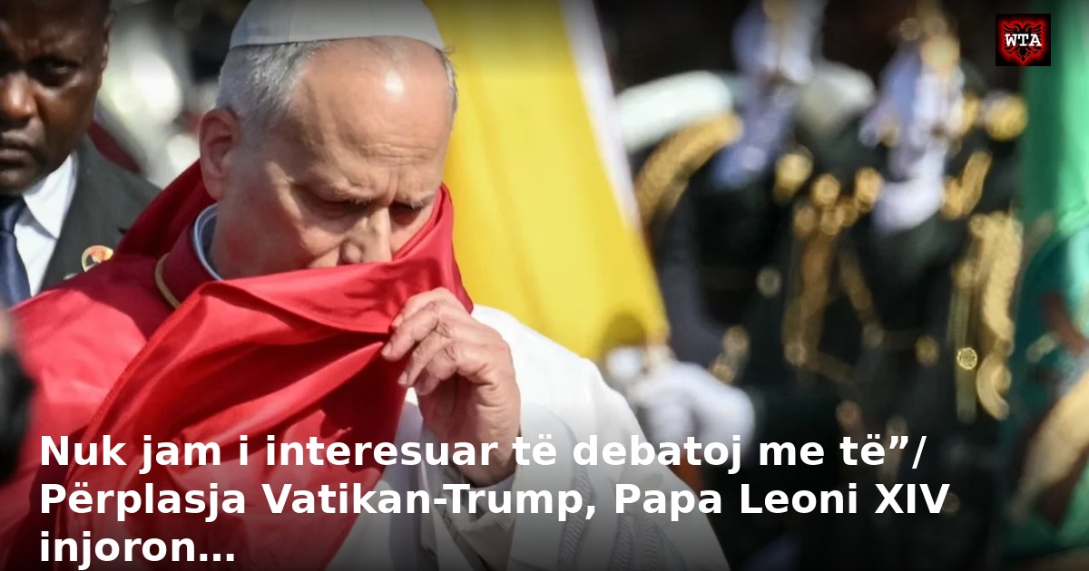 Nuk jam i interesuar të debatoj me të”/ Përplasja Vatikan-Trump, Papa Leoni XIV injoron…