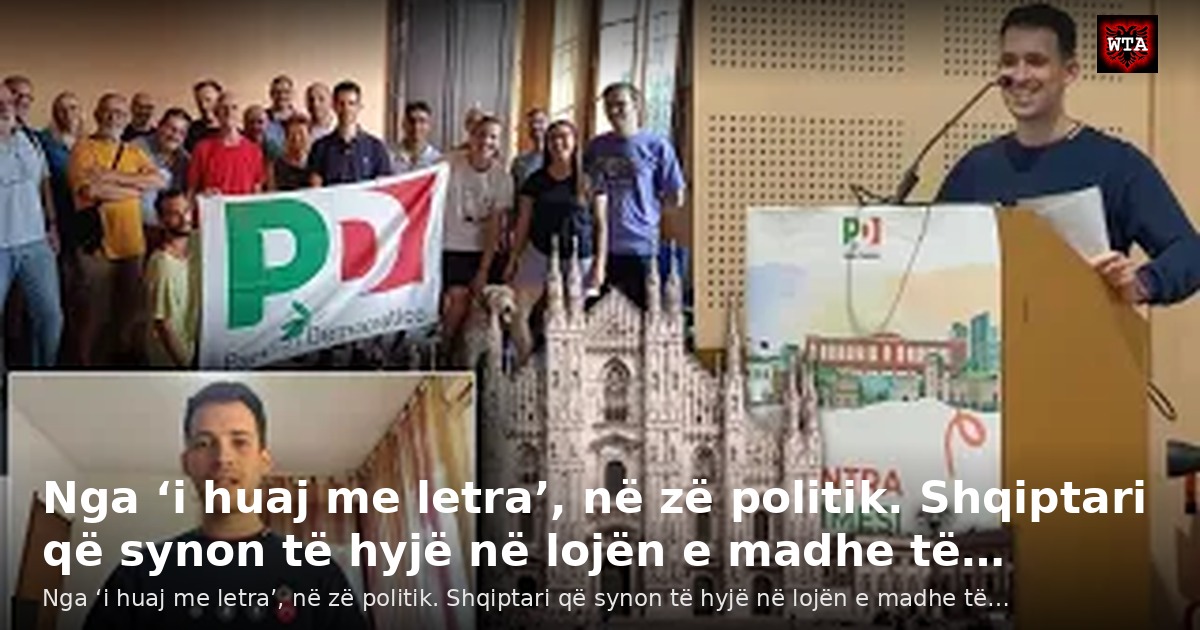 Nga ‘i huaj me letra’, në zë politik. Shqiptari që synon të hyjë në lojën e madhe të…