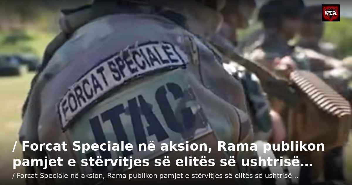 / Forcat Speciale në aksion, Rama publikon pamjet e stërvitjes së elitës së ushtrisë…